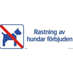 Rastning Hund Förbjuden 420x148 mm Aluminium